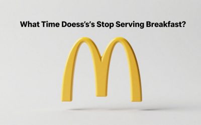 What Time Does McDonald’s Stop Serving Breakfast?